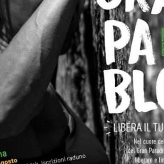 Granpablok &quot;Libera il tuo blocco&quot;: Il raduno dedicato al bouldering, l'arrampicata sui sassi
