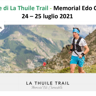 Trail: LA THUILE TRAIL confermano la V^ edizione dell'evento, che si terrà il weekend del 24 e del 25 luglio 2021