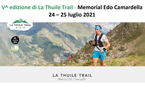 Trail: LA THUILE TRAIL confermano la V^ edizione dell'evento, che si terrà il weekend del 24 e del 25 luglio 2021
