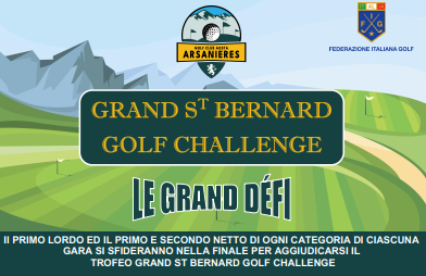 Scopri il fascino del Golf nella Valle del Gran San Bernardo Scopri il fascino del Golf nella Valle del Gran San Bernardo