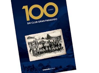 Lo Sci Club Gran Paradiso di Cogne compie 100 anni Lo Sci Club Gran Paradiso di Cogne compie 100 anni